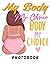 My Body My Choice Photobook...