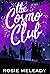 The Cosmo Club: Astrology-Loving Women Friends Reunion (Hero-Scopes: Romantic Comedy)