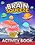 Brain Squeeze Activity Book...