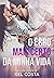 O Erro Mais Certo da Minha Vida (Portuguese Edition)