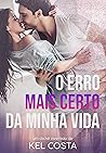 O Erro Mais Certo da Minha Vida (Portuguese Edition)