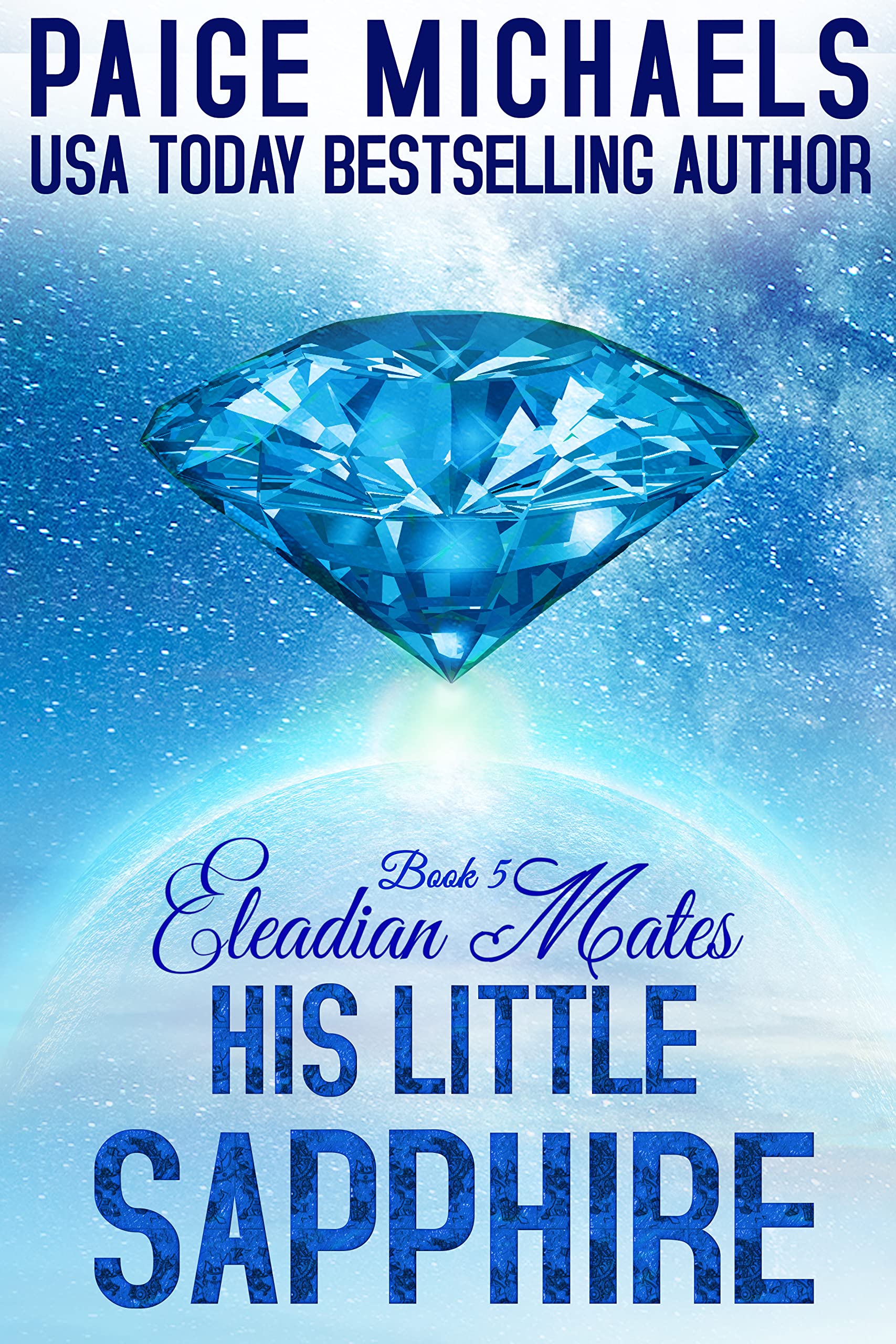 His Little Sapphire (Eleadian Mates, #5)