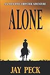 Alone: An Alex Hale Frontier Adventure