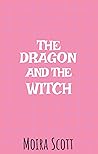 Book cover for The Dragon and the Witch: Paranormal Women's Weekend (Book 3)