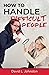 How to Handle Difficult People