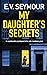 My Daughter's Secrets