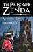 The Prisoner of Zenda Illustrated by Anthony Hope