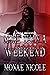 More Than a Naughty Weekend (Naughty November Book 4)