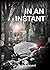 In An Instant