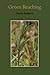 Green Reaching by Nancy Paddock