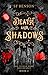 Death and Shadows: All Thin...