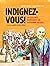 Indignez-vous !: La Violent...