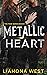 Metallic Heart: A Post-Apocalyptic Romance (Fade, #1)