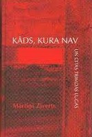 Kāds, kura nav
