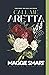 Call Me Aretta: How can som...