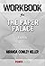 Workbook on The Paper Palac...