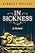 In Sickness: A Memoir