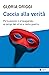 Caccia alla verità by Gloria Origgi