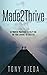 Made2Thrive: 13 Proven Prac...