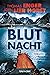 Blutnacht (Alexander Blix und Emma Ramm 4)