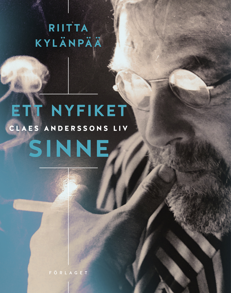Ett nyfiket sinne - Claes Anderssons liv