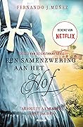 Een samenzwering aan het hof (Castamar, #2) 