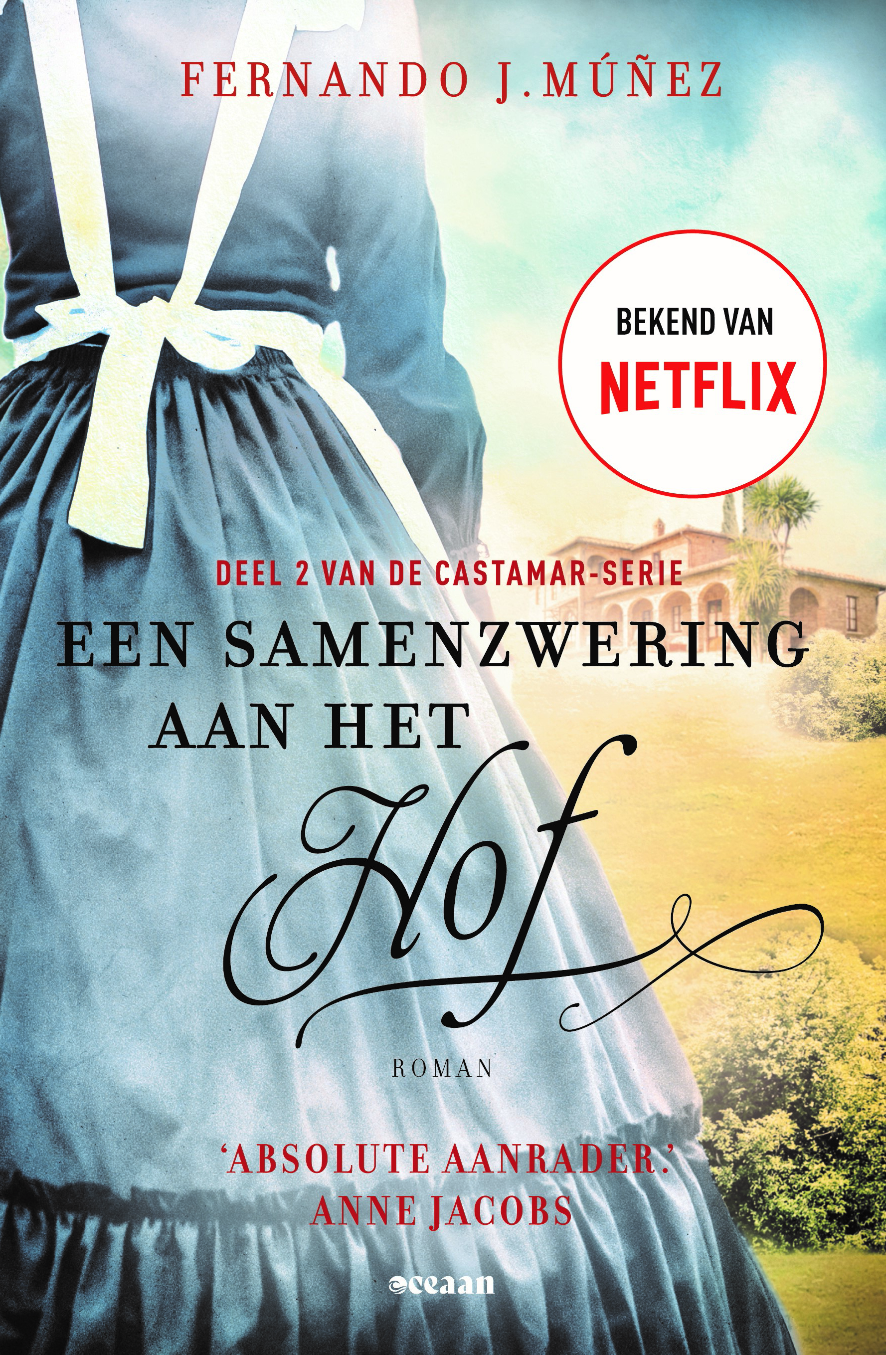 Een samenzwering aan het hof (Castamar, #2)