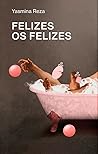 Felizes os Felizes