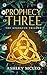 Prophecy of Three