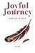 Joyful Journey: A guide bac...