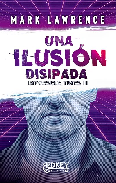 Portada de Una ilusión disipada, de Mark Lawrence