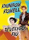 Tévelygő fiú by Rainbow Rowell