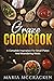 Graze Cookbook: A Complete ...