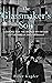 The Glassmaker’s Son: Looki...