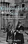 The Glassmaker’s Son by Peter  Kupfer