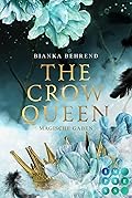 The Crow Queen: Magische Gaben