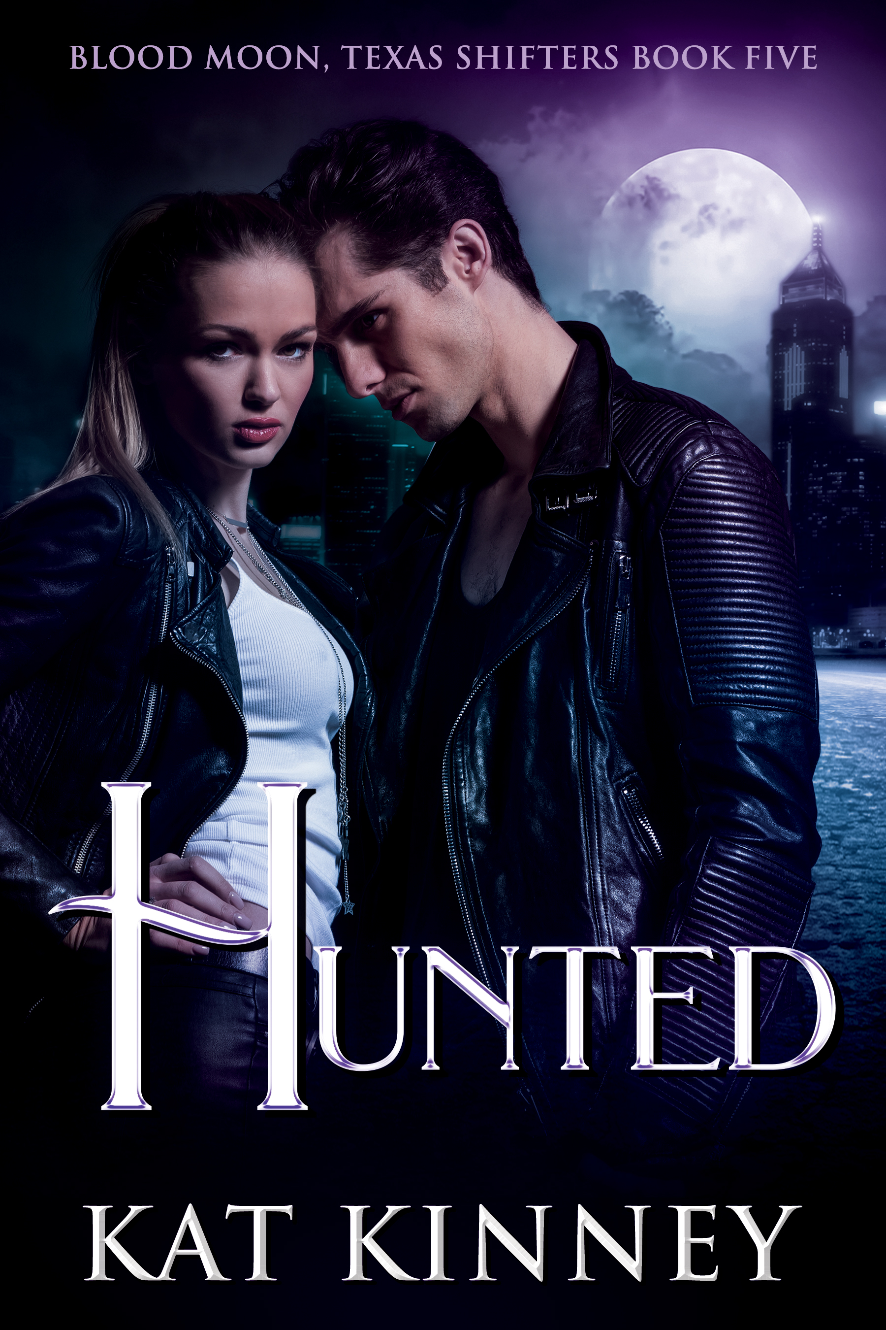 Hunted  (Blood Moon, Texas Shifters, #5)