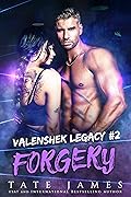 Forgery (Valenshek Legacy, #2)