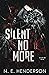 Silent No More (Silent #1)