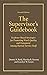 The Supervisor’s Guidebook: Evidence-Based Strategies for Promoting Work Quality and Enjoyment Among Human Service Staff