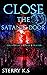 Close The Satanic Door: Del...