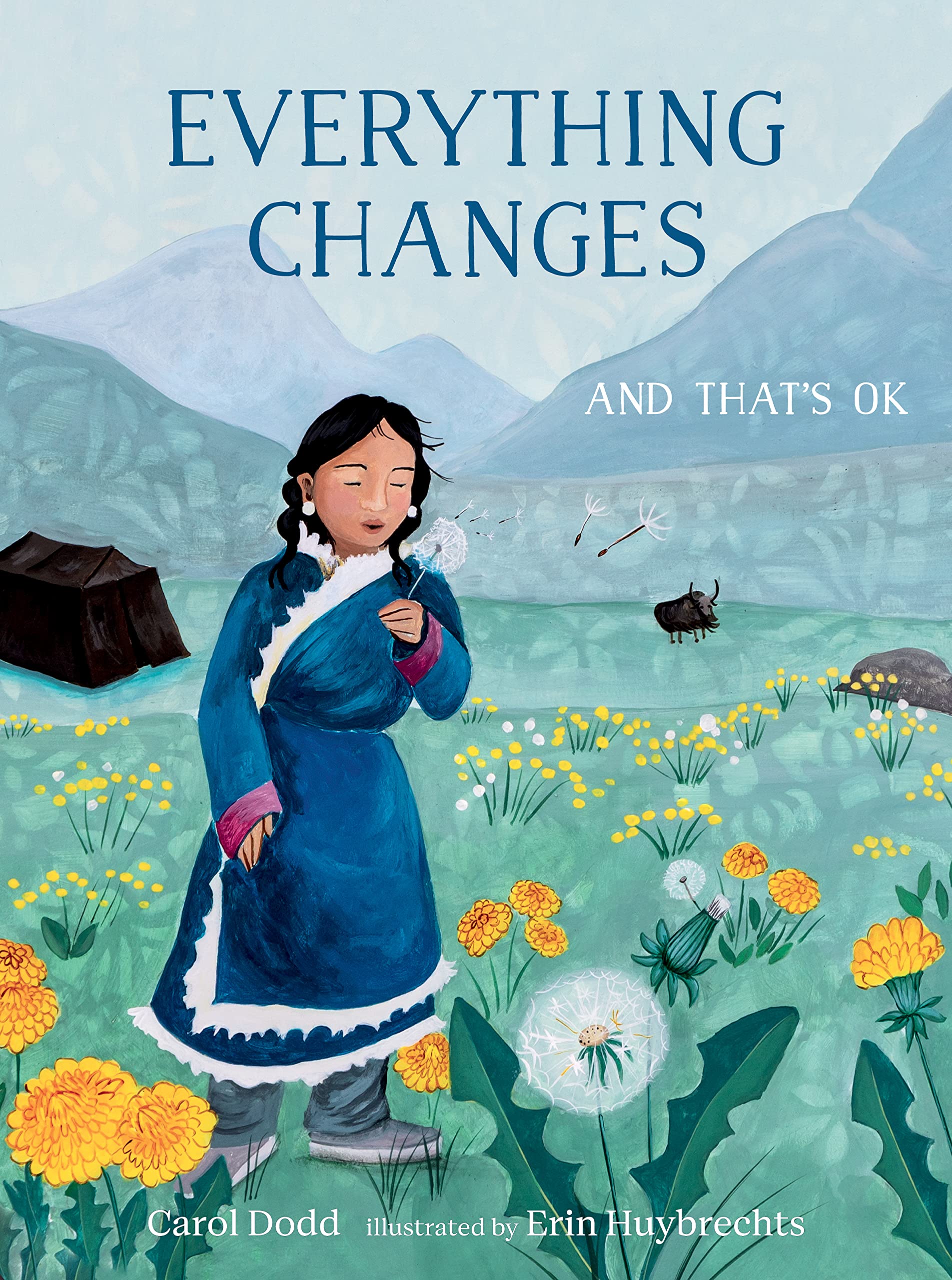 Everything Changes: And That’s OK (Kindle Edition)