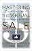 Mastering the Virtual Sale by Kerry Johnson