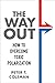 The Way Out: How to Overcome Toxic Polarization