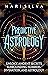 Predictive Astrology: Unlock Ancient Secrets Surrounding Numbers, Divination, and Astrology (Astrology and Divination)
