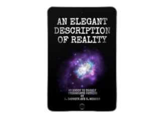 An Elegant Description of Reality