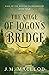 The Siege of Logon's Bridge...