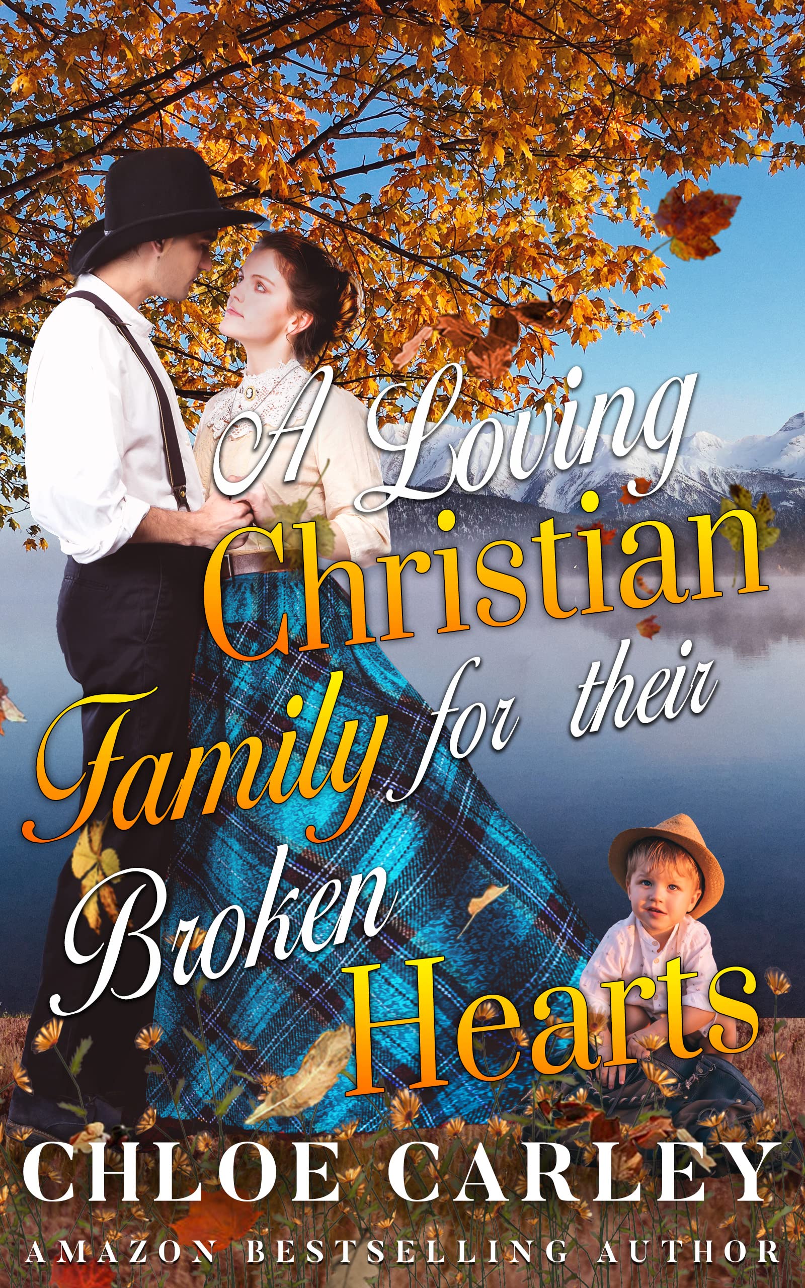 A Loving Christian Family for their Broken Hearts (Kindle Edition)