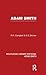Adam Smith, Volume 2 by R.H. Campbell