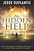 The Hidden Help: The Mysterious Work of Angels In the Bible and In My Life